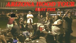 ARIZONA HOOD TOUR: EASTSIDE PHOENIX (E TOWN 1800)