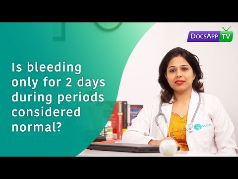 Is a 2 day period normal?