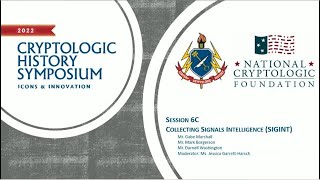 Cryptologic History Symposium 2022: Collecting Signals Intelligence (SIGINT)