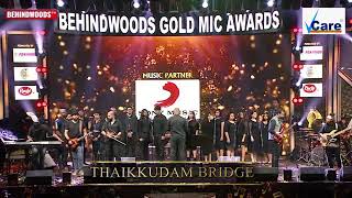 Tribute to A R Rahman , Thaikkudam Bridge , Behindwoods Gold mic Awards.