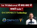 onpassive 1st withdrawal से क्या क्या ले सकते hain o connect better technology today new update