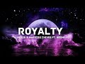 ROYALTY | EGZOD & MAESTRO CHIVES FT. NEONI