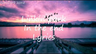 Linkin Park - In The End (Lyrics)🎵