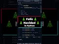 🎄 Feliz Navidad 🎄🎹 - but in Python #shorts #python #merrychristmas  #programming #fun #christmas