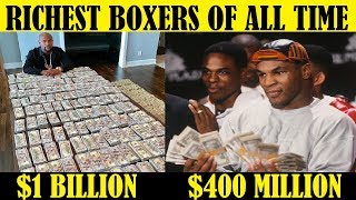 Top 10 Highest Earning Boxers of all Time - RICHEST BOXERS