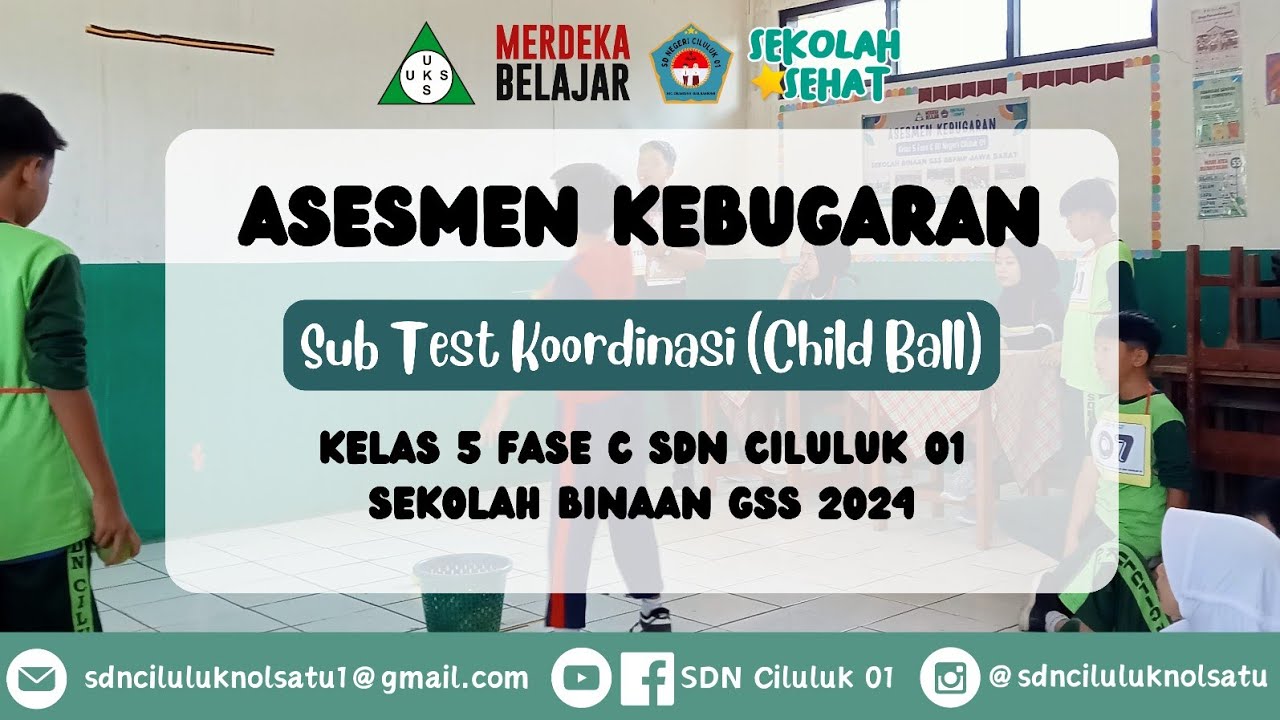 Asesmen Kebugaran - Sub Test Koordinasi (Child Ball) - SDN Ciluluk 01 ...