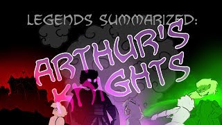 Legends Summarized: Arthur's Knights