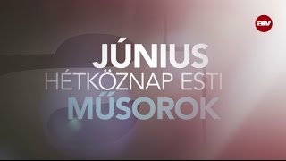 ATV Június: hétköznap esti műsorok