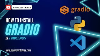 How To Install Gradio in 5 Simple Steps | Python | Machine Learning