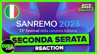 SANREMO 2023: SECONDA SERATA (NIGHT 2) REACTION // LIVESTREAM