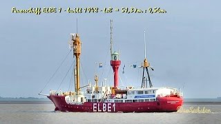 Feuerschiff ELBE 1 BURGERMEISTER OSWALD DFPB IMO  8137548 lighthouse ship Emden