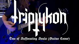 Triptykon - Tree of Suffocating Souls (Guitar Cover)