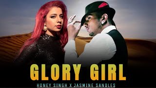 GLORY- YO YO HONEY SINGH & JASMINE SANDLAS (MUSIC VIDEO) PROD. SABAR OFFICIAL 2024