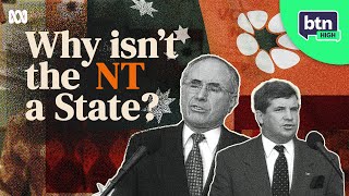 Why Isn’t the Northern Territory a State? - BTN High