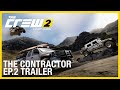 The Crew 2: The Contractor | Season 4 Episode 2 Launch Trailer | Ubisoft [NA]