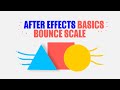 After Effects Basics #04-  Bounce Scale Motion Design Style