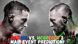 UFC 257 Conor McGregor vs. Dustin Poirier 2 Main Event Prediction!