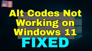 How to Fix Alt Codes Not Working on Windows 11