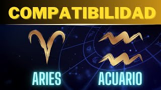 Compatibilidad ARIES y ACUARIO: Descubre los Secretos✨