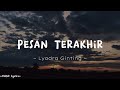 Pesan Terakhir - Lyodra Ginting (Lyrics)