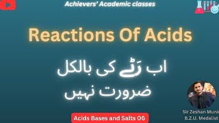 Reactions of Acids Explained| 06 Acids,bases and salts| Sir Zeshan Munir