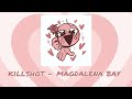 killshot (oh god can u make my heart) - magdalena bay (lyrics)