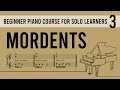 Beginner Piano Course Level 3 | 57. Mordents