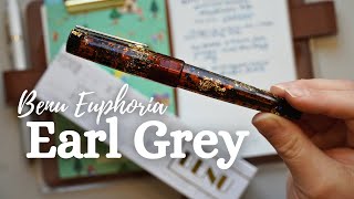 Benu Euphoria Earl Grey - New Pen Day!