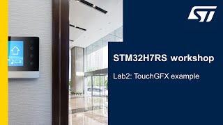 STM32H7RS demo workshop - 4 Lab2 - TouchGFX example