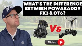 Powakaddy CT Model vs FX Model (CT6, CT8, FX3, FX5 Models)