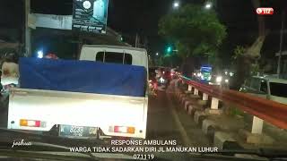 RESPONSE AMBULANS WARGA TIDAK SADARKAN DIRI 071119