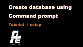 Create Database in command prompt tutorial 1- setup