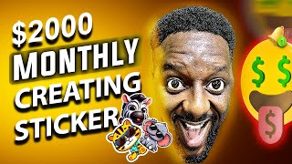 Earn $100 daily creating stickers from home - How to make money Online working as a Beginner
