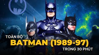 TẤT TẦN TẬT VỀ BATMAN (1989 - 1997)