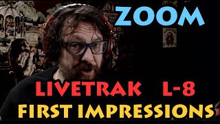 Zoom liveTrak l-8 First Impression part 2