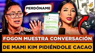 MAMI KIM Y FOGON SE ENCUENTRAN EN VIVO Y SE ARMA “REVELA CONVERSACIÓN PIDIÉNDOLE PERDÓN”