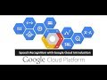 Google Cloud Tutorials : Intoduction on Speech API +  Ready Github Library