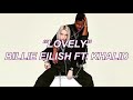 ★日本語訳★lovely billie eilish ft. khalid