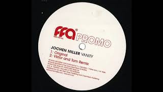 Jochen Miller - Vanity (Original) (2004)