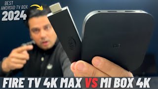 Best Android TV Box 2024 | Mi Box 4K vs Amazon Fire TV Stick 4K Max | Firestick and Mi Box 4K