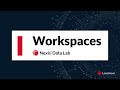 Nexis Data Lab - How to Use Workspaces 2022