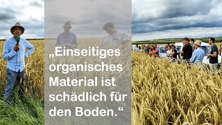 Getreidebau, Düngung und Bodenvorbereitung - Erkenntnisse aus Praxis \u0026 traditioneller Landwirtschaft