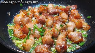 CÁCH RANG THỊT BA CHỈ NGON | món ngon mỗi ngày htp