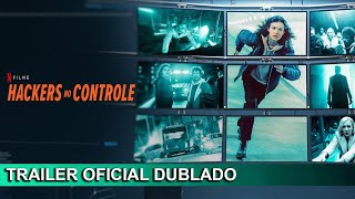 Hackers no Controle 2022 Trailer Oficial Dublado
