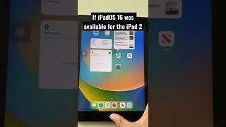 If iPadOS 16 was available for the iPad 2 #shorts