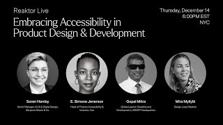 Embracing accessibility in product design \u0026 development | Reaktor Live