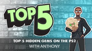 Top 5 Hidden Gems on the PS2 (with Anthony)