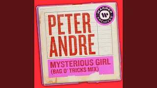 Mysterious Girl (Bag O' Tricks Mix)