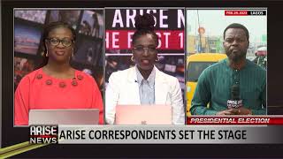 Presidential Election: ARISE Correspondents Set the Stage
