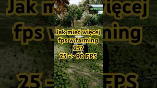 JAK ZWIĘKSZYĆ FPS W FARMING 25?